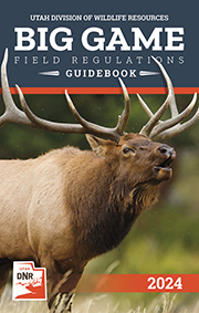 Utah Big Game Field Regulations Guidebook cover